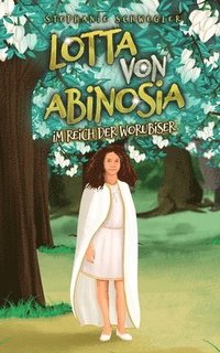bokomslag Lotta von Abinosia: Im Reich der Worubiser