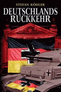 bokomslag Deutschlands Rückkehr