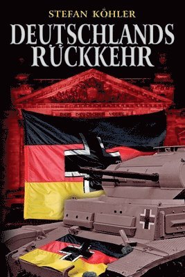 bokomslag Deutschlands Rückkehr