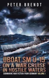 bokomslag Submarine War Fiction from Germany Volume I