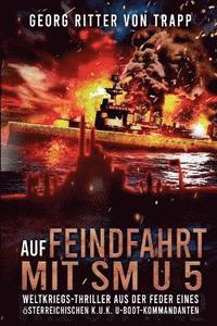 bokomslag Auf Feindfahrt mit SM U 5
