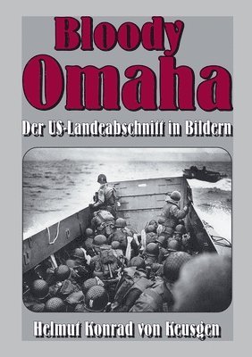 Helmut Konrad Von Keusgen, Ek-2 Militär - Bloody Omaha, Häftad