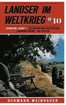 Landser im Weltkrieg 10