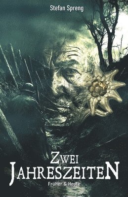 bokomslag Früher & Heute - Zwei Jahreszeiten
