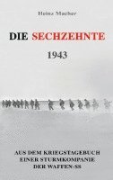 bokomslag Die Sechzehnte 1943