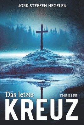 bokomslag Das letzte Kreuz