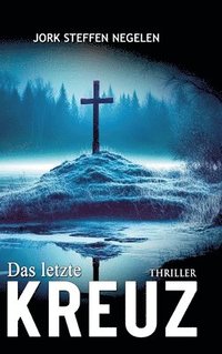 bokomslag letzte Kreuz