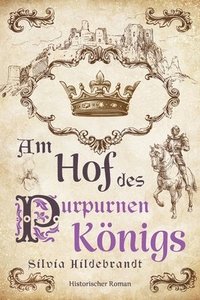 bokomslag Am Hof des purpurnen Knigs