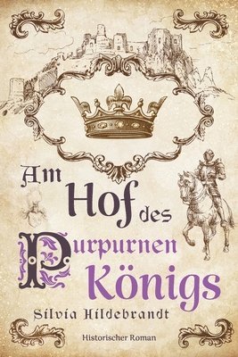 Am Hof des purpurnen Knigs 1