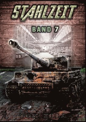 bokomslag STAHLZEIT Band 7: Abwehrkampf bei Witebsk - Der andere 2. Weltkrieg