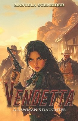 bokomslag Vendetta: A Lawman's Daughter