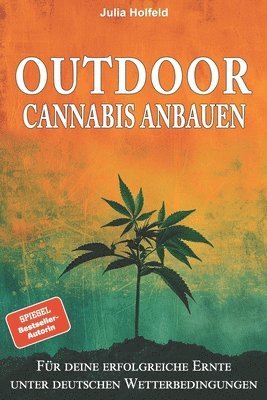 bokomslag Outdoor Cannabis anbauen