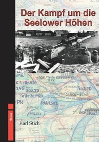 bokomslag Der Kampf um die Seelower Höhen: - April 1945 - Ein blutiges Drama -