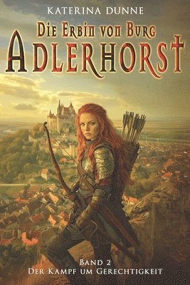 Ek-2 Militär, Katerina Dunne, EK-2 Militär - Erbin von Burg Adlerhorst, Häftad