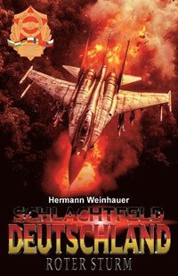 bokomslag Schlachtfeld Deutschland - Band 2: Roter Sturm