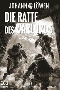 bokomslag Die Ratte des Warlords Band 8: Direktes Feuer