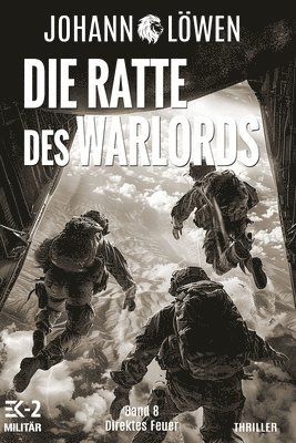 bokomslag Die Ratte des Warlords Band 8: Direktes Feuer