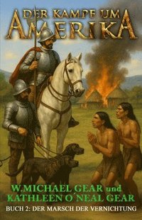 bokomslag Der Kampf um Amerika Buch 2: Der Marsch der Vernichtung
