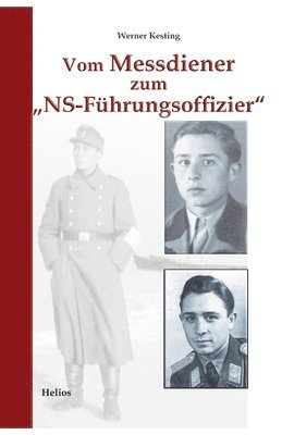 Vom Messdiener zum "NS-Führungsoffizier"