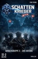 Ek-2 Militär, Erik Sturm - Schattenkrieger - Sondergruppe 5, Häftad