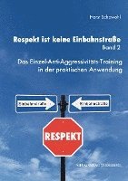 bokomslag Respekt ist keine Einbahnstraße. Band 2