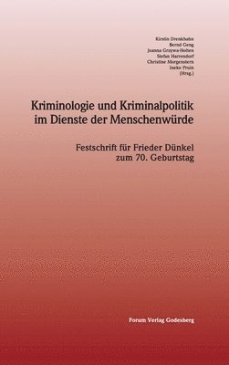 bokomslag Kriminologie und Kriminalpolitik im Dienste der Menschenwrde