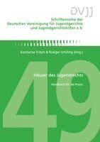 Rüdiger Schilling, Konstanze Fritsch - Häuser des Jugendrechts, Häftad
