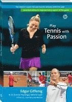 bokomslag Play Tennis with Passion