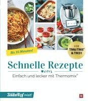 bokomslag mein ZauberTopf mixt! Schnelle Rezepte