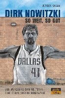 bokomslag Dirk Nowitzki - So weit, so gut