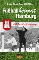 Broder-Jürgen Trede, Ralf Klee - Fußballheimat Hamburg, Häftad