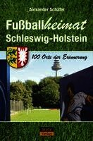 Alexander Schäfer - Fußballheimat Schleswig-Holstein, Häftad