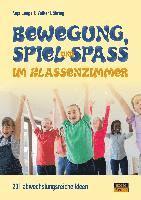 bokomslag Bewegung, Spiel & Spaß im Klassenzimmer