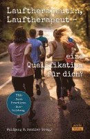 Lauftherapeutin, Lauftherapeut - eine Qualifikation für dich? 1