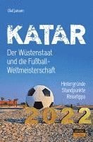 Katar - Der Wüstenstaat und die Fußball-Weltmeisterschaft 2022 1