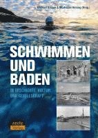 bokomslag Schwimmen und Baden in Geschichte, Kultur und Gesellschaft