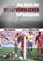 bokomslag Das Buch der ungewöhnlichen Fußballspiele