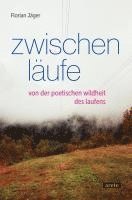 Florian Jäger - Zwischenläufe, Häftad