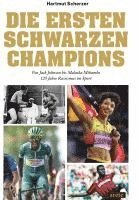 Hartmut Scherzer - Die ersten schwarzen Champions, Inbunden