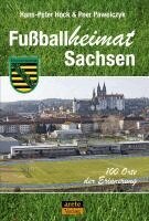 Hans-Pater Hock, Peer Pawelczyk - Fußballheimat Sachsen, Häftad