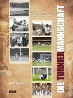 Udo Muras - Die Turniermannschaft, Inbunden. Tillgänglighet: Lägg i varukorg