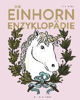 Judith Drews - Die Einhorn-Enzyklopädie, Inbunden