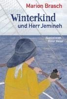 Marion Brasch - Winterkind und Herr Jemineh, Inbunden
