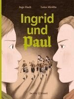 Ingo Haeb - Ingrid und Paul, Inbunden