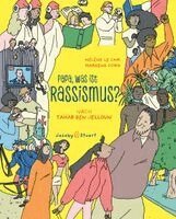 Tahar Ben Jelloun - Papa, was ist Rassismus?, Inbunden