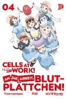 bokomslag Cells at Work! - An die Arbeit, Blutplättchen! 4