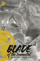 bokomslag Blade Of The Immortal - Perfect Edition 12