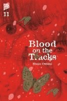 bokomslag Blood on the Tracks 11