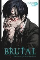 Kei Koga - Brutal - Bekenntnisse eines Mordermittlers 4, Häftad
