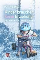 bokomslag Kinder brauchen keine Erziehung!